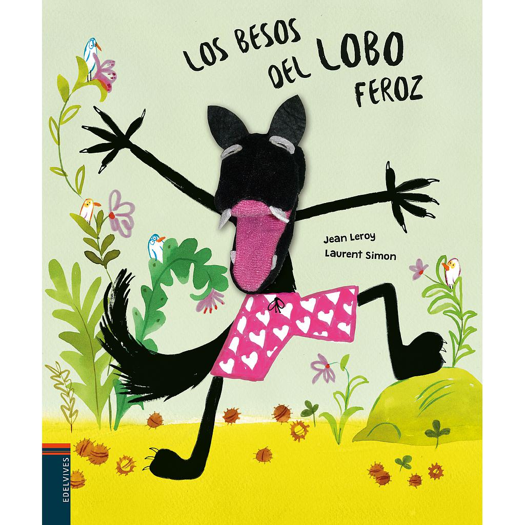 Los besos del lobo feroz