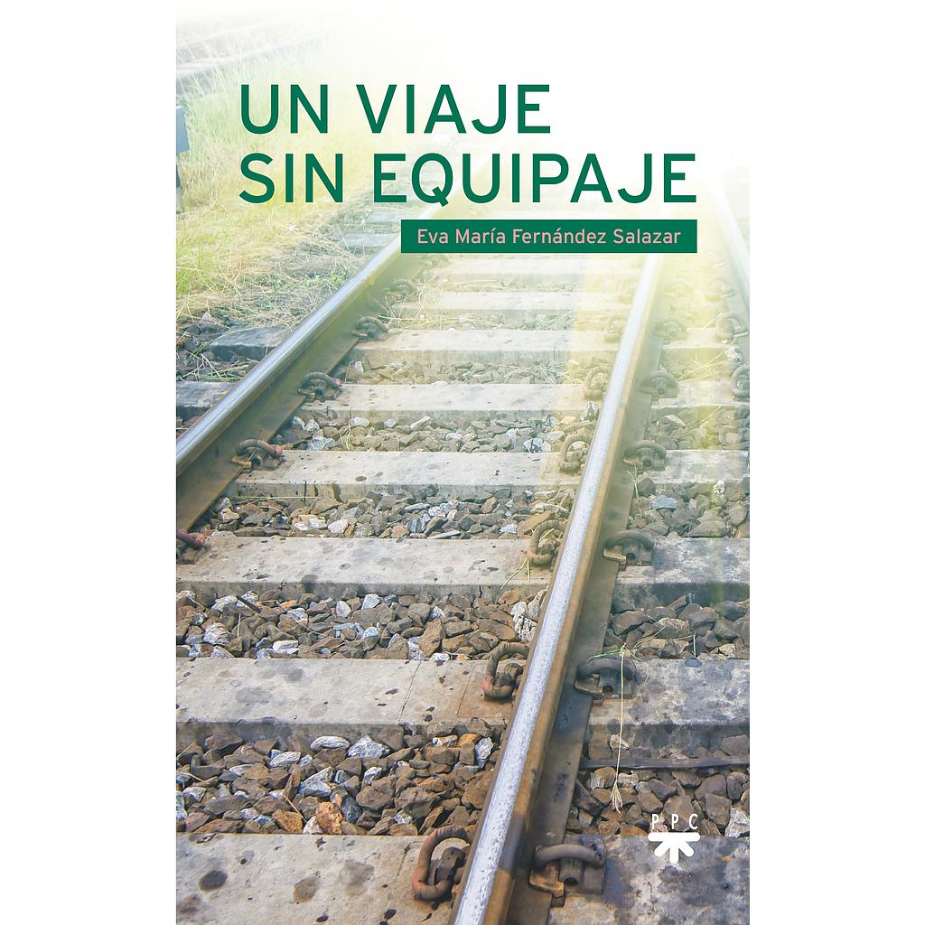 Un viaje sin equipaje