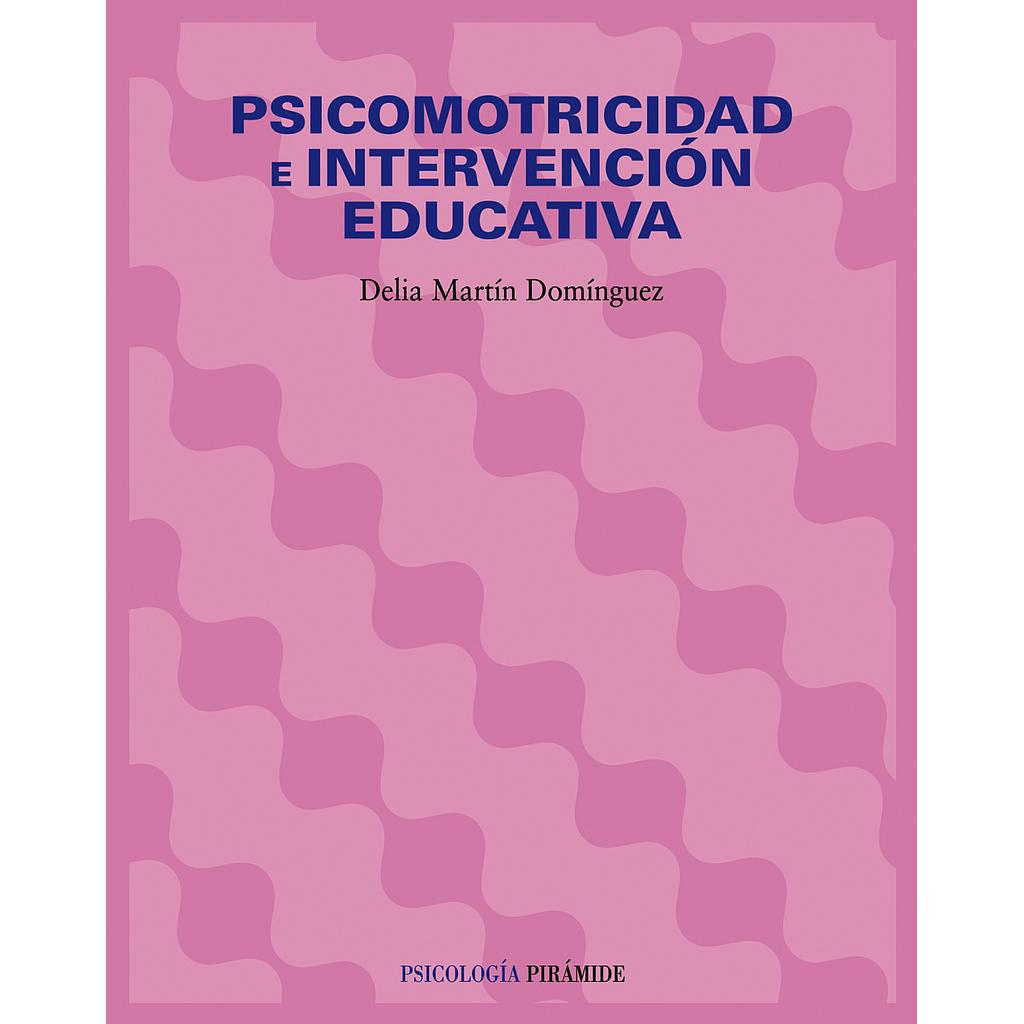 Psicomotricidad e intervención educativa