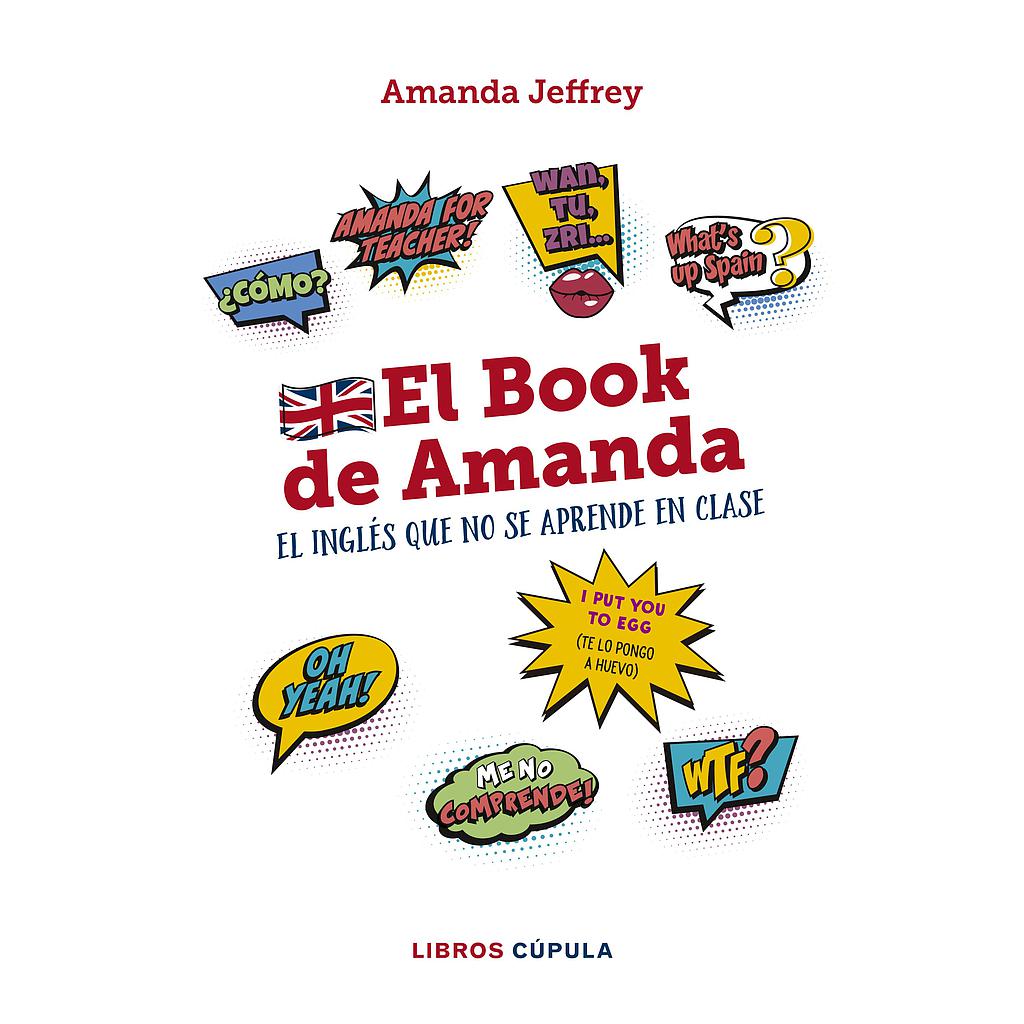 El book de Amanda. El inglés que no se aprende en clase