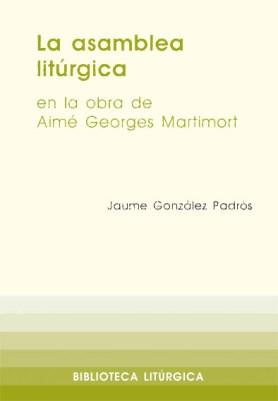 La asamblea litúrgica en la obra de A.G. Martimort