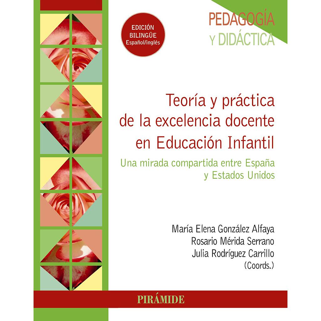 Teoría y práctica de la excelencia docente en Educación Infantil