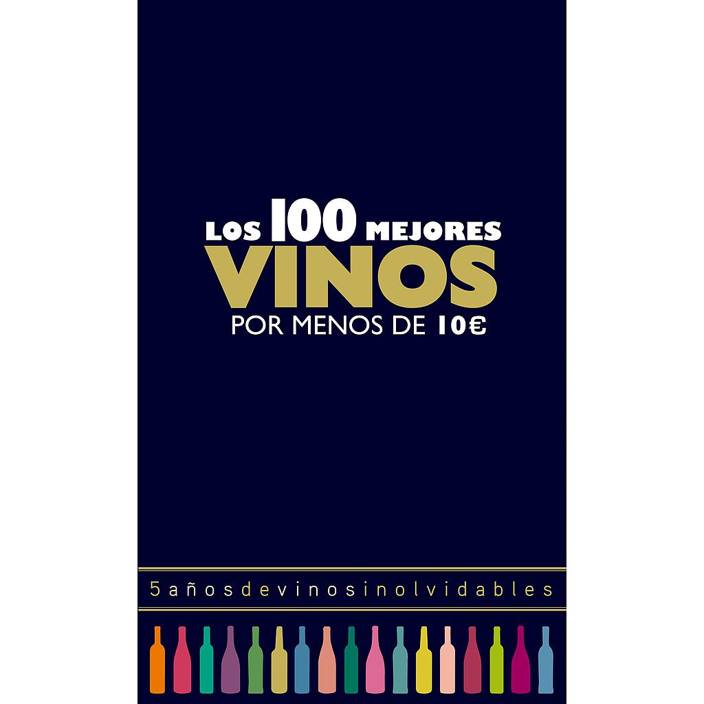 Los 100 mejores vinos por menos de 10 euros, 2018