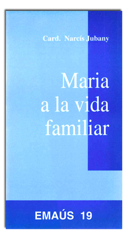 Maria a la vida familiar