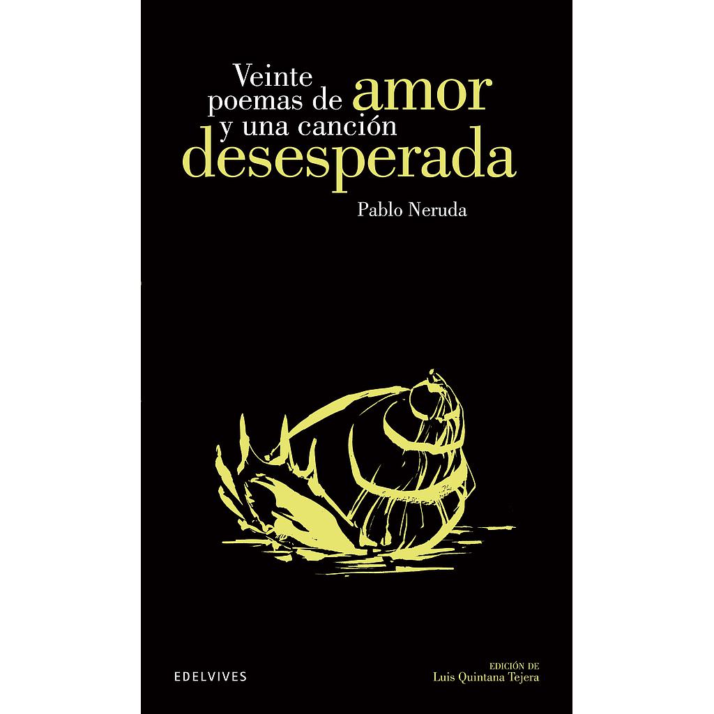 Veinte poemas de amor y una canción desesperada