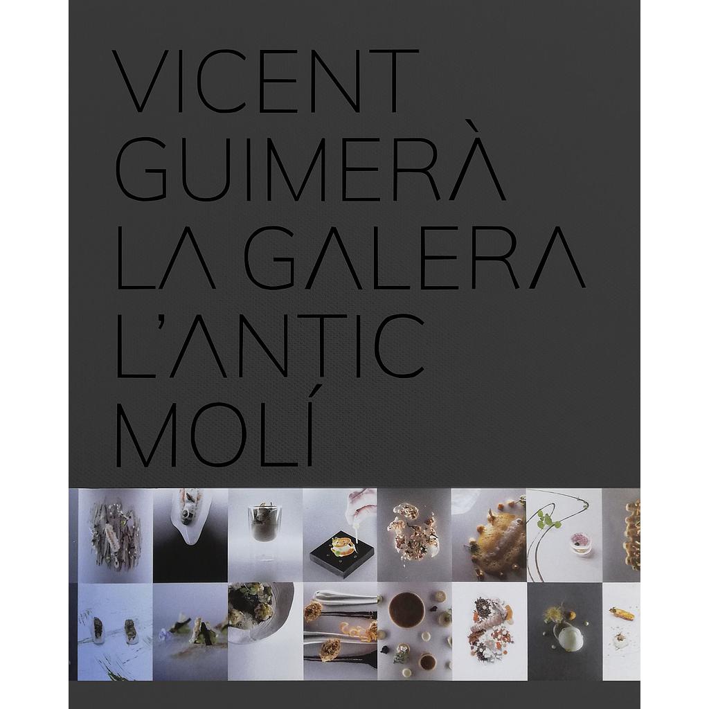 Vicent Guimerà La Galera L'Antic Molí