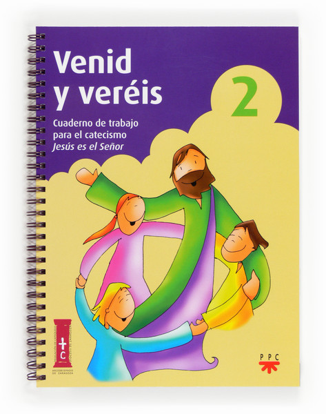 Venid y veréis 2. Cuaderno de trabajo para el catecismo Jesús es el Señor