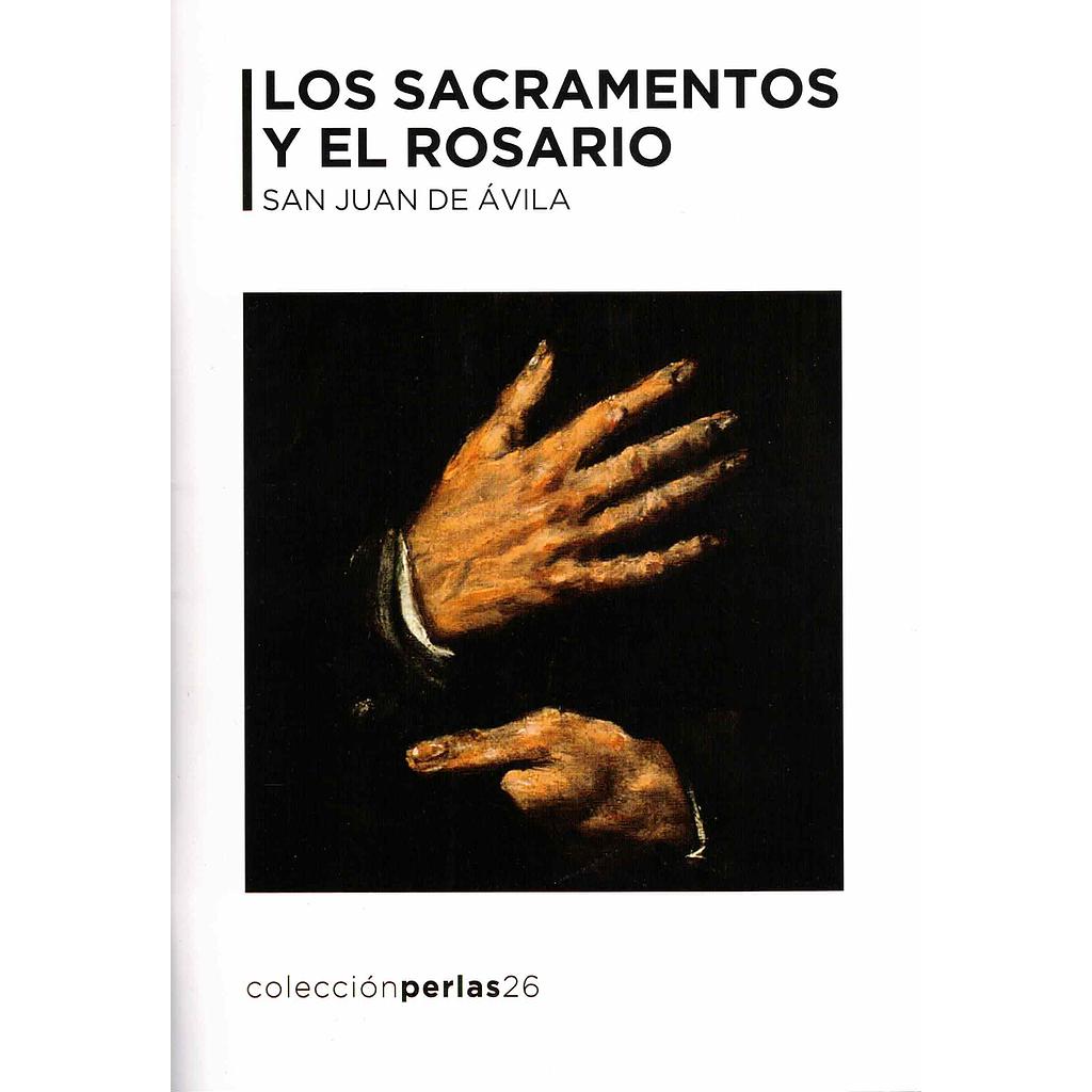 Los sacramentos y el rosario