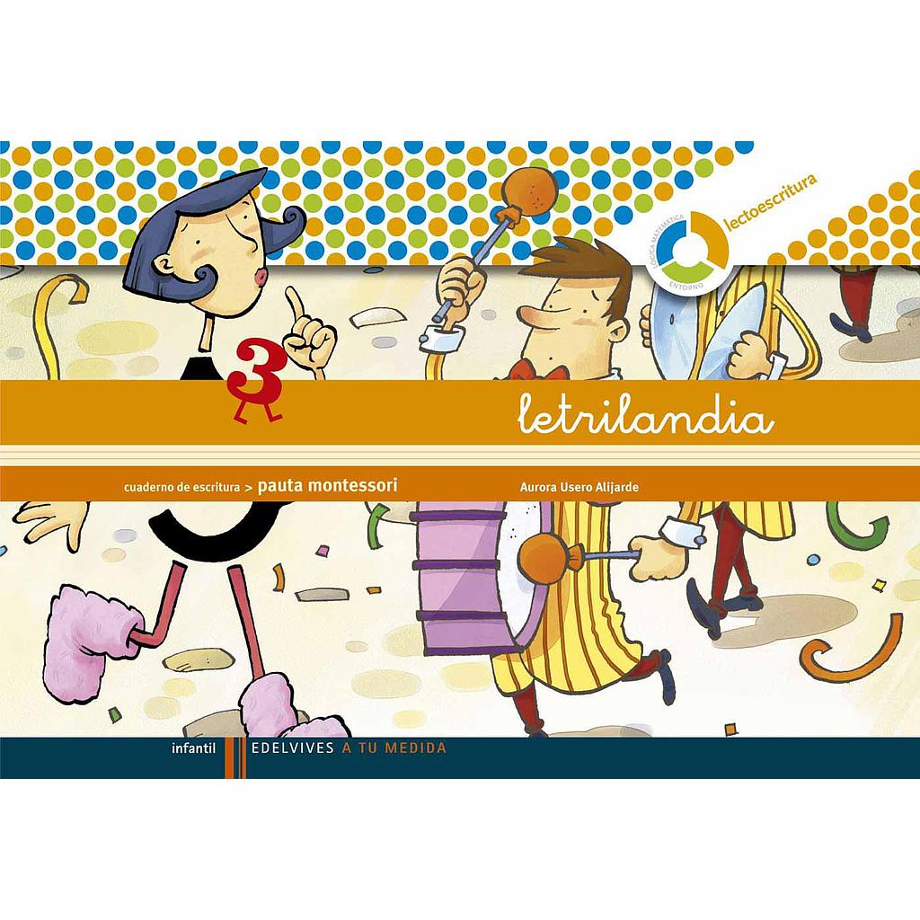 Letrilandia Lectoescritura cuaderno 3 de escritura (Pauta Montessori)
