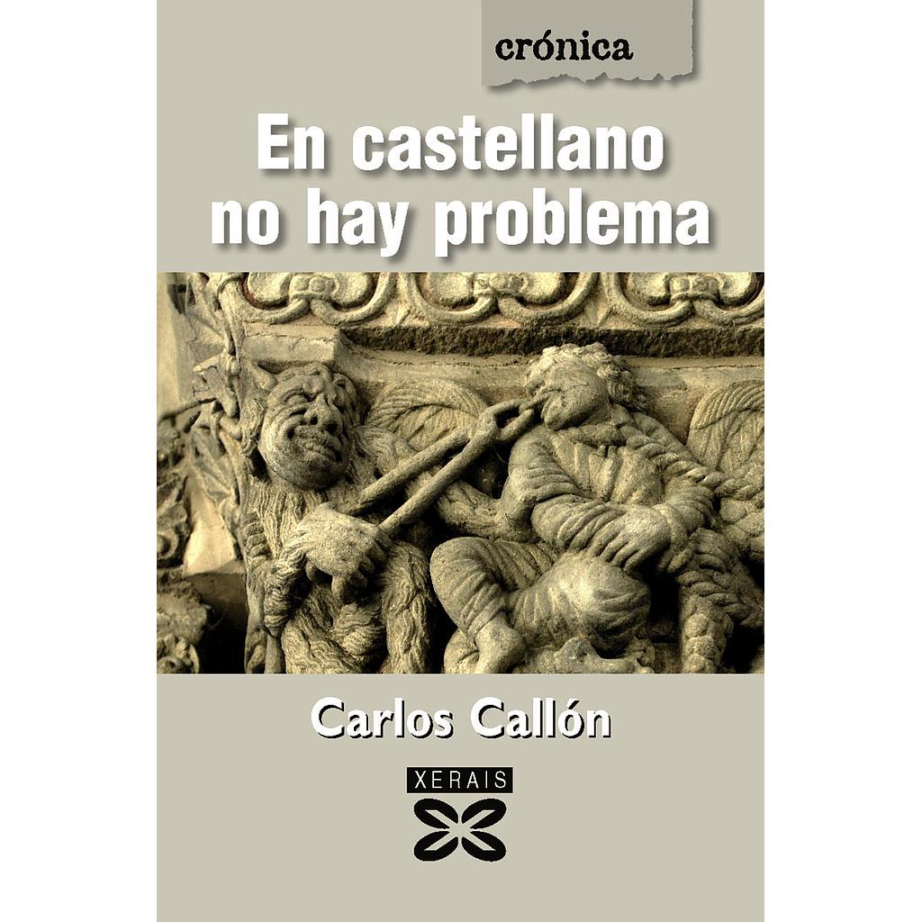 En castellano no hay problema