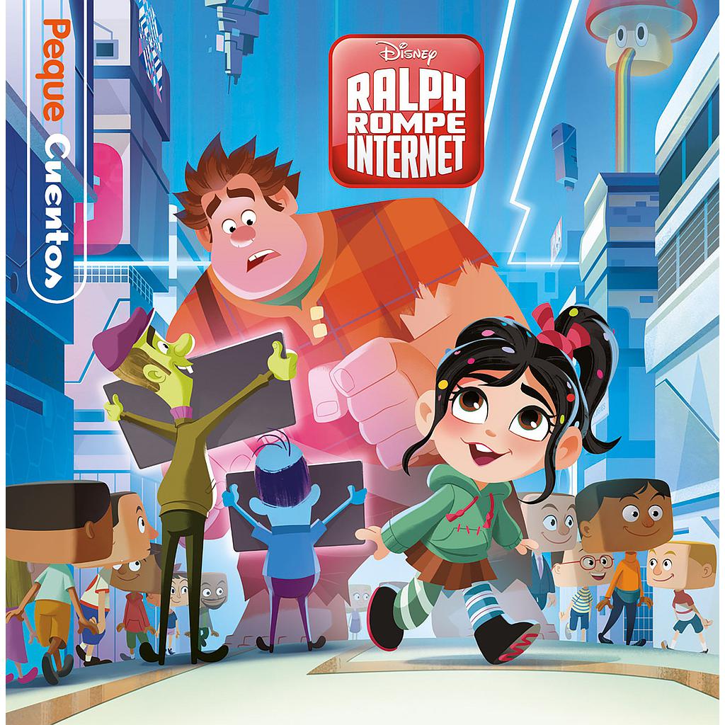 Ralph Rompe Internet. Pequecuentos