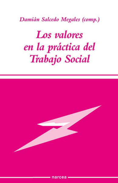 Los valores en la práctica del Trabajo Social