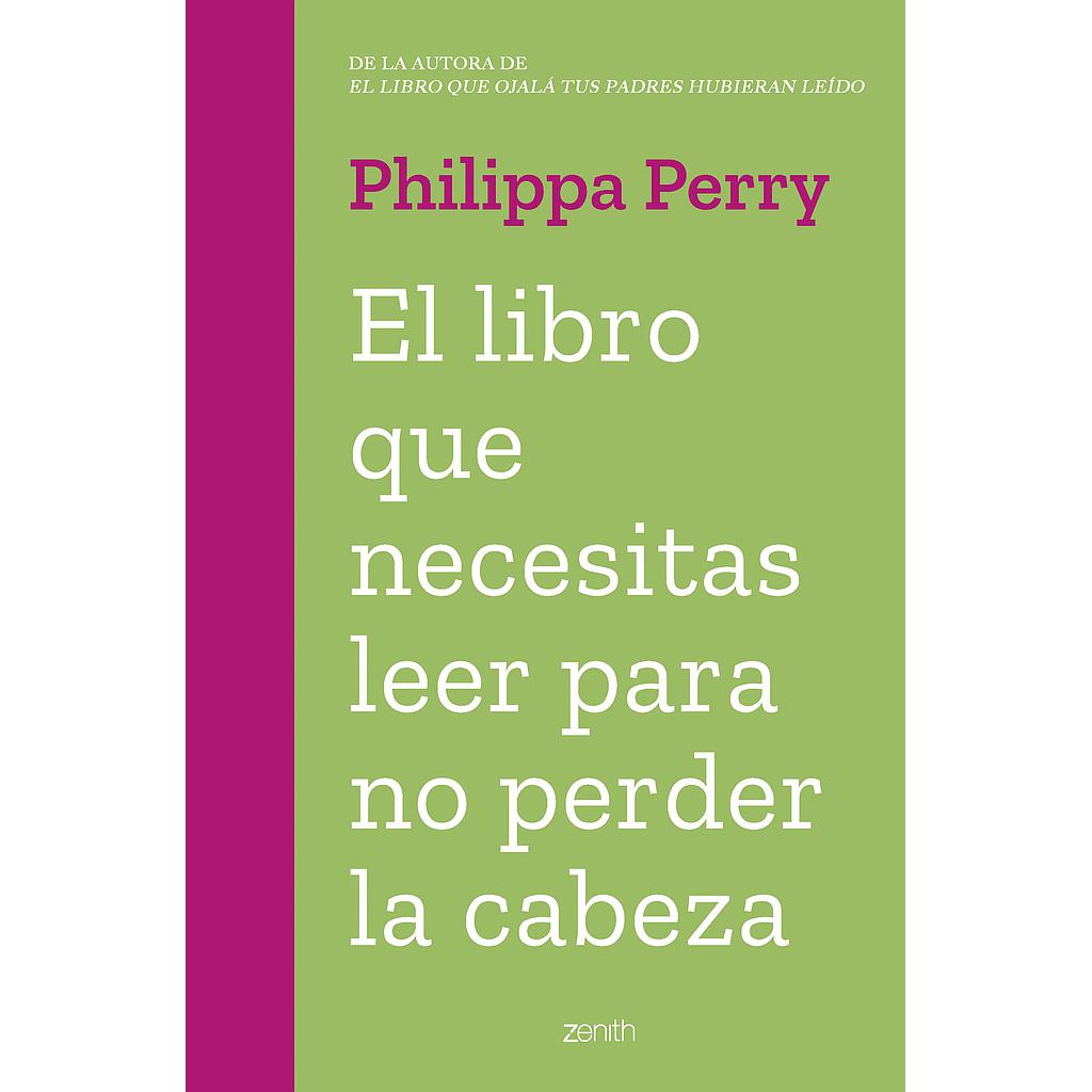 El libro que necesitas leer para no perder la cabeza