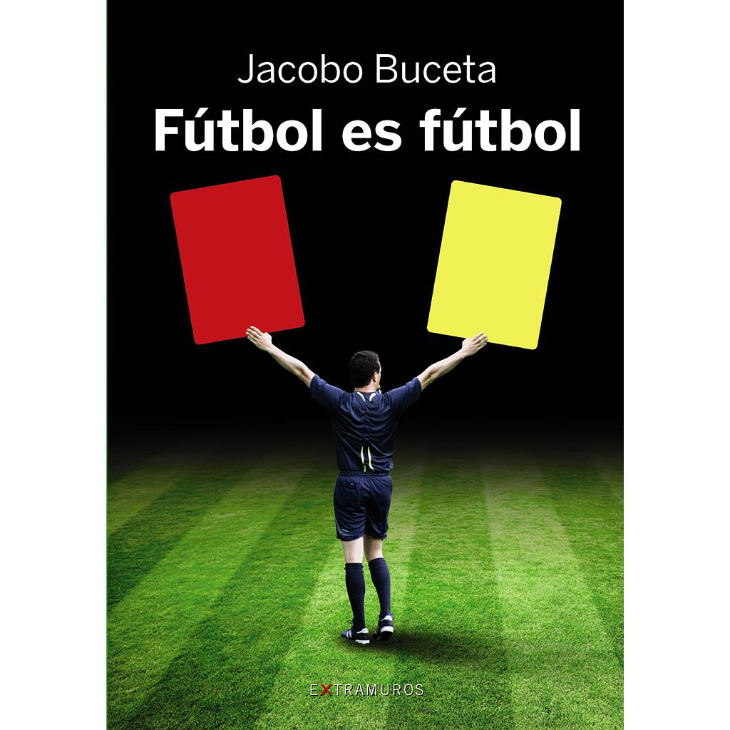 Fútbol es fútbol