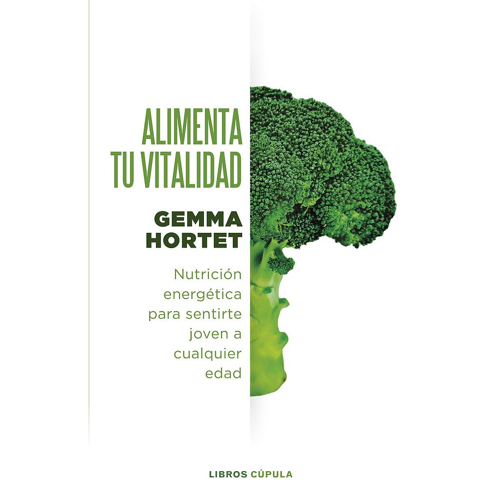 Alimenta tu vitalidad