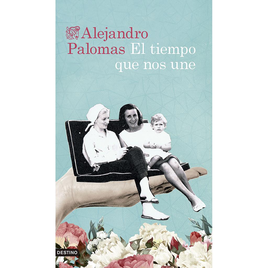 El tiempo que nos une