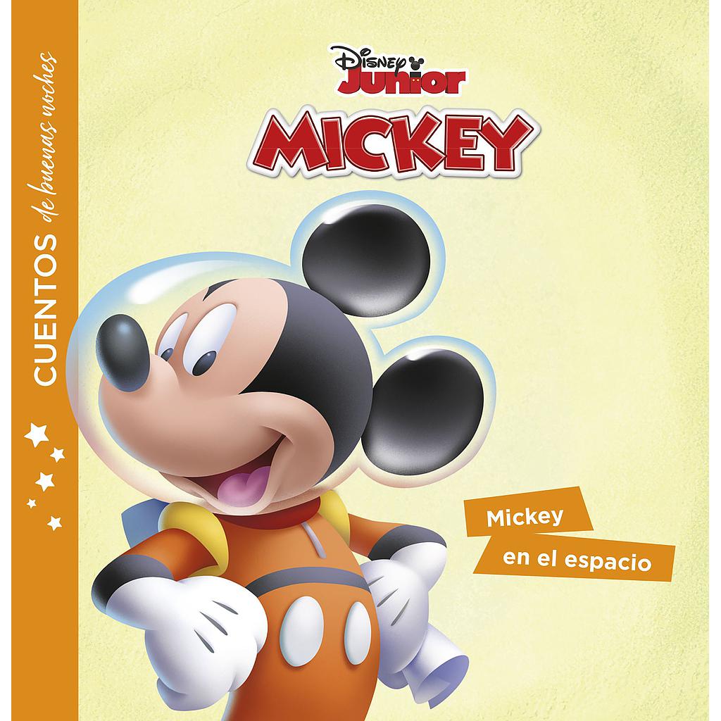 La casa de Mickey Mouse. Cuentos de buenas noches. Mickey en el espacio