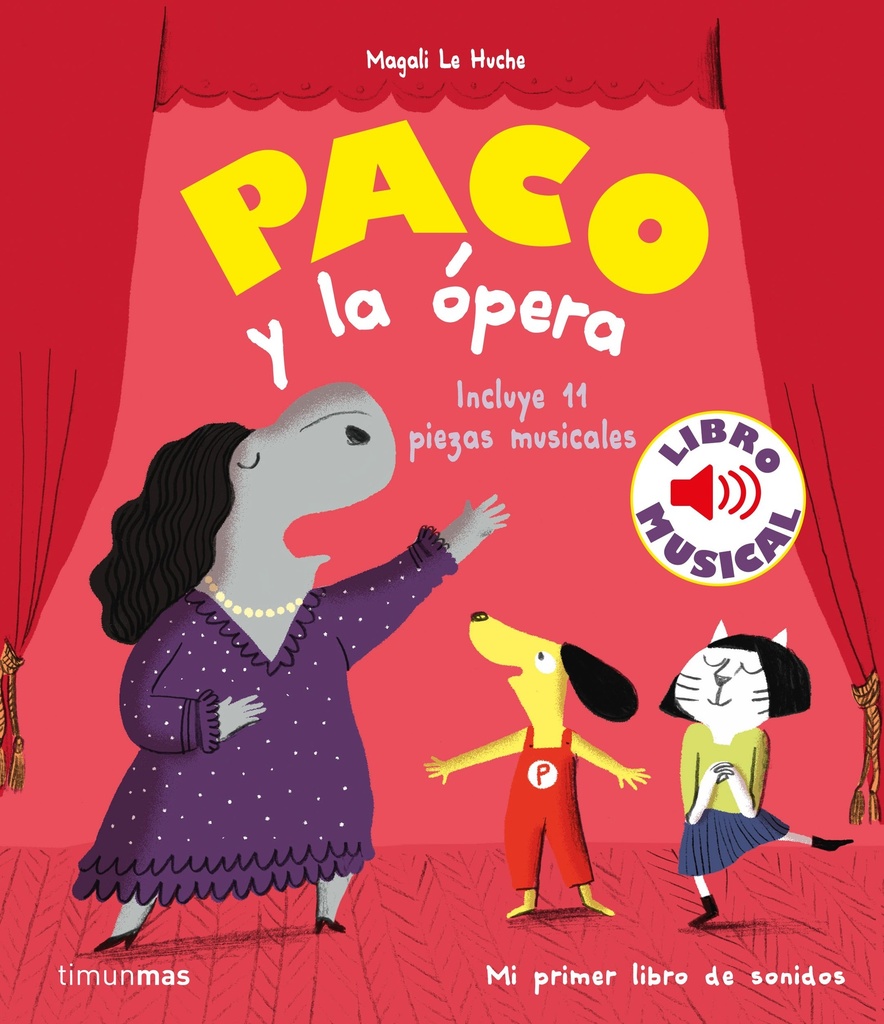 Paco y la ópera. Libro musical