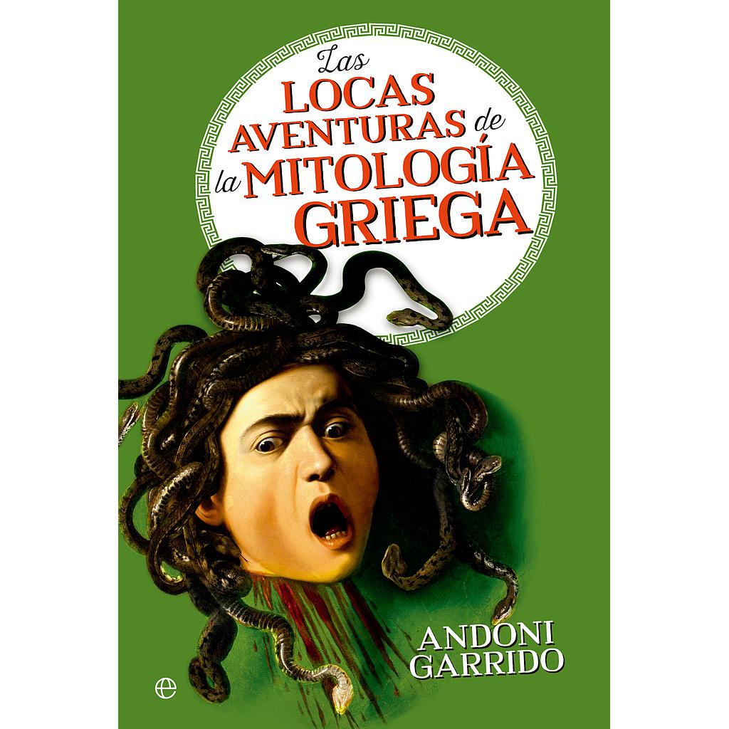 Las locas aventuras de la mitología griega