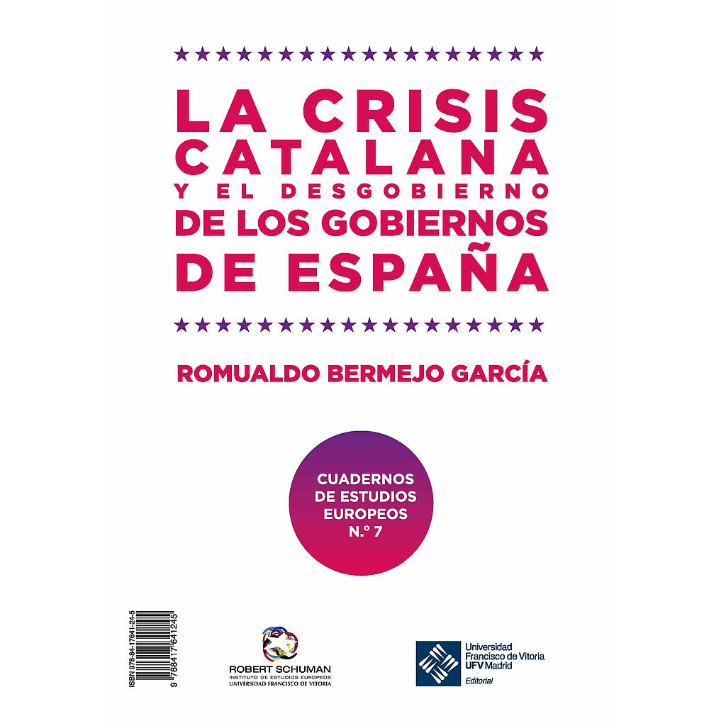 La crisis catalana y el desgobierno de los gobiernos de España