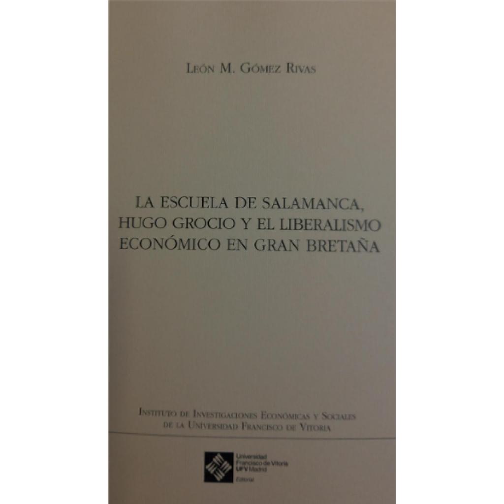 La Escuela de Salamanca, Hugo Grocio y el liberalismo económico en Gran Bretaña