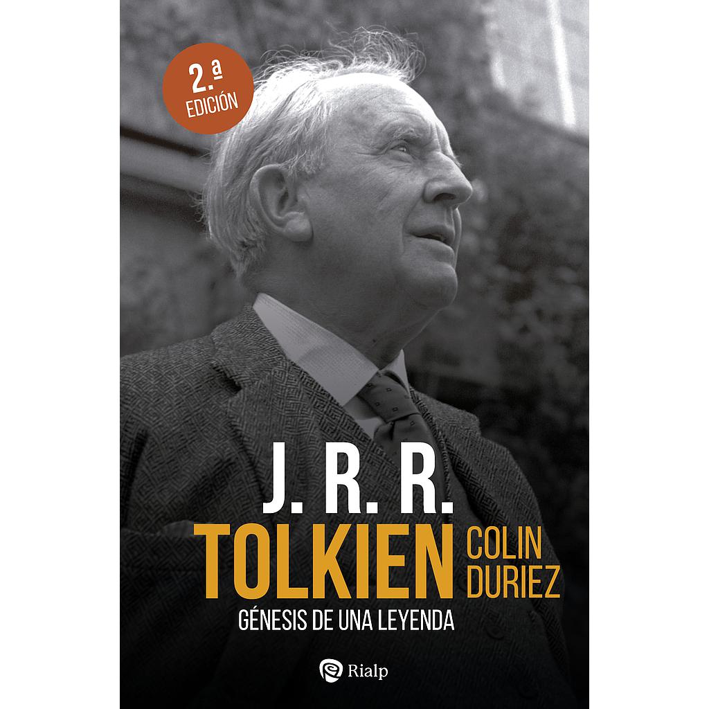 J.R.R. Tolkien. Génesis de una leyenda