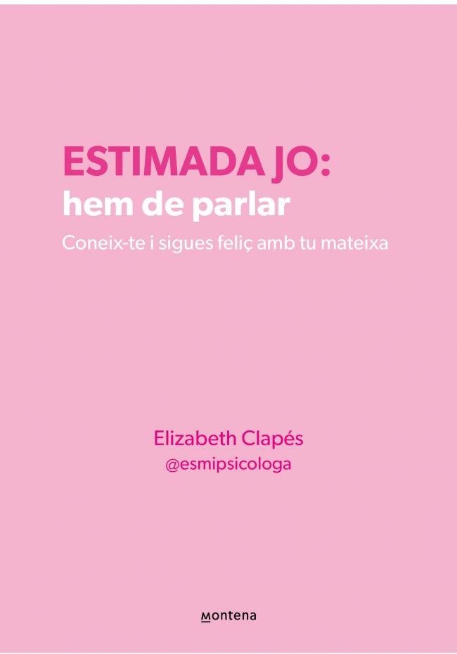 Estimada jo: hem de parlar