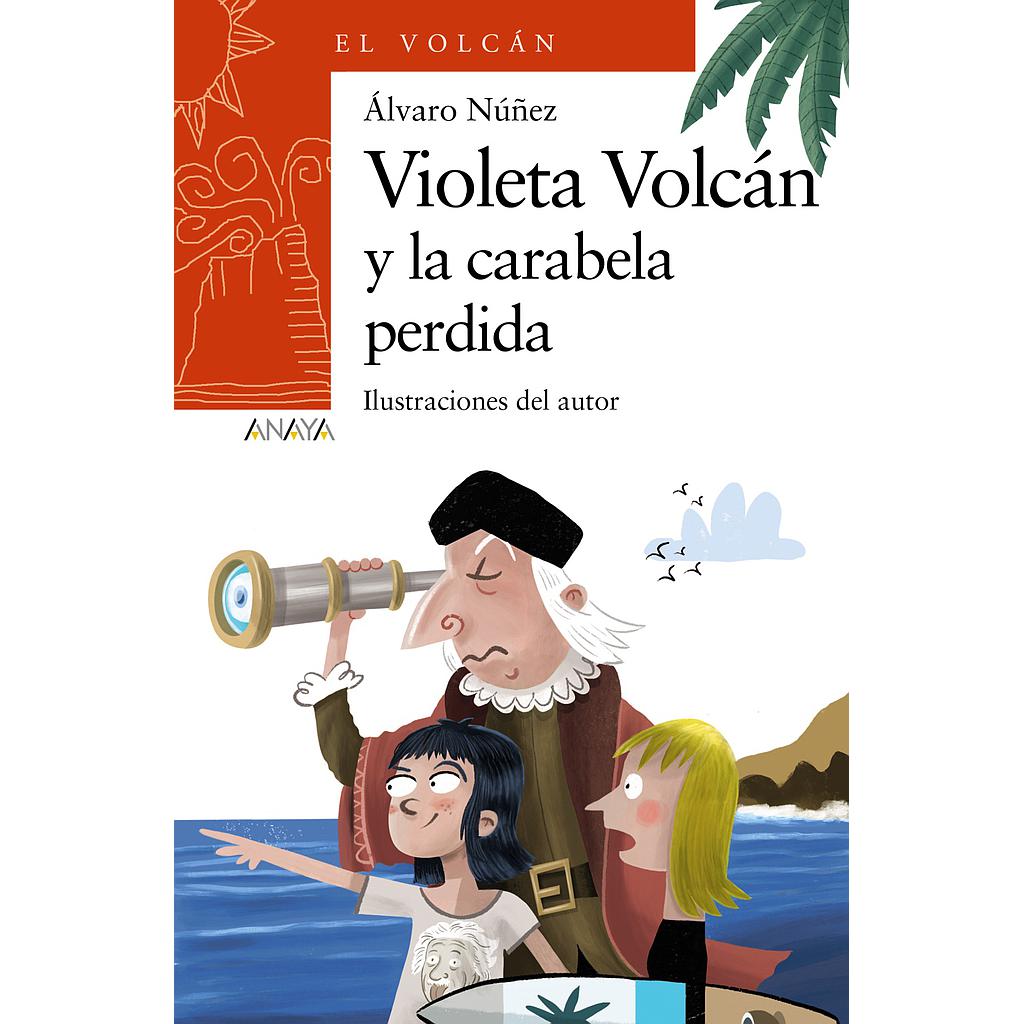 Violeta Volcán y la carabela perdida