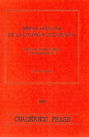 Breve historia de la Liturgia occidental