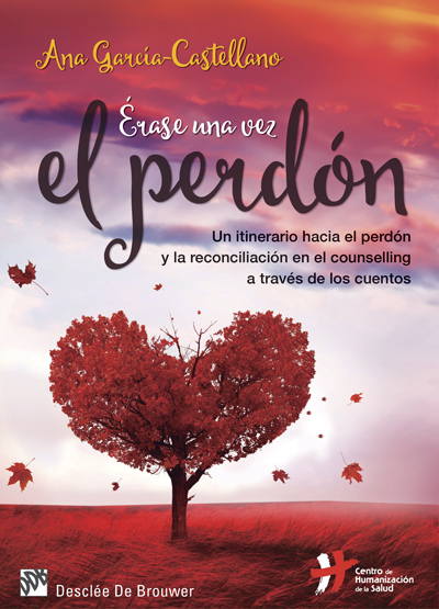 Érase una vez el perdón. Un itinerario hacia el perdón y la reconciliación en el counselling a través de los cuentos