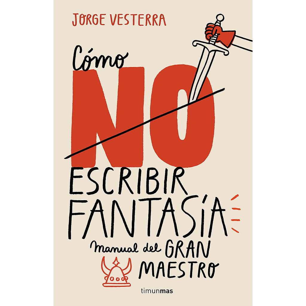 Cómo (no) escribir fantasía