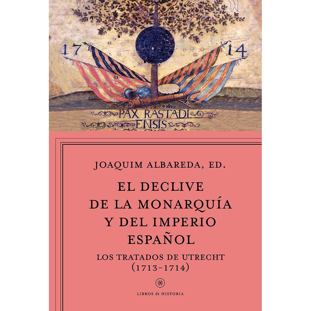 El declive de la monarquía y del imperio español