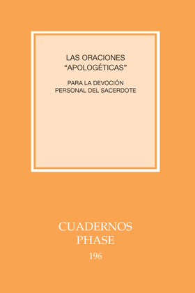 Las oraciones apologéticas. Para la devoción del sacerdote