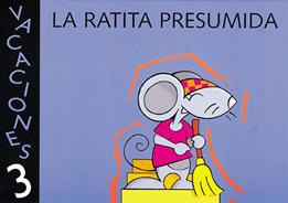 Vacaciones 3. La ratita presumida