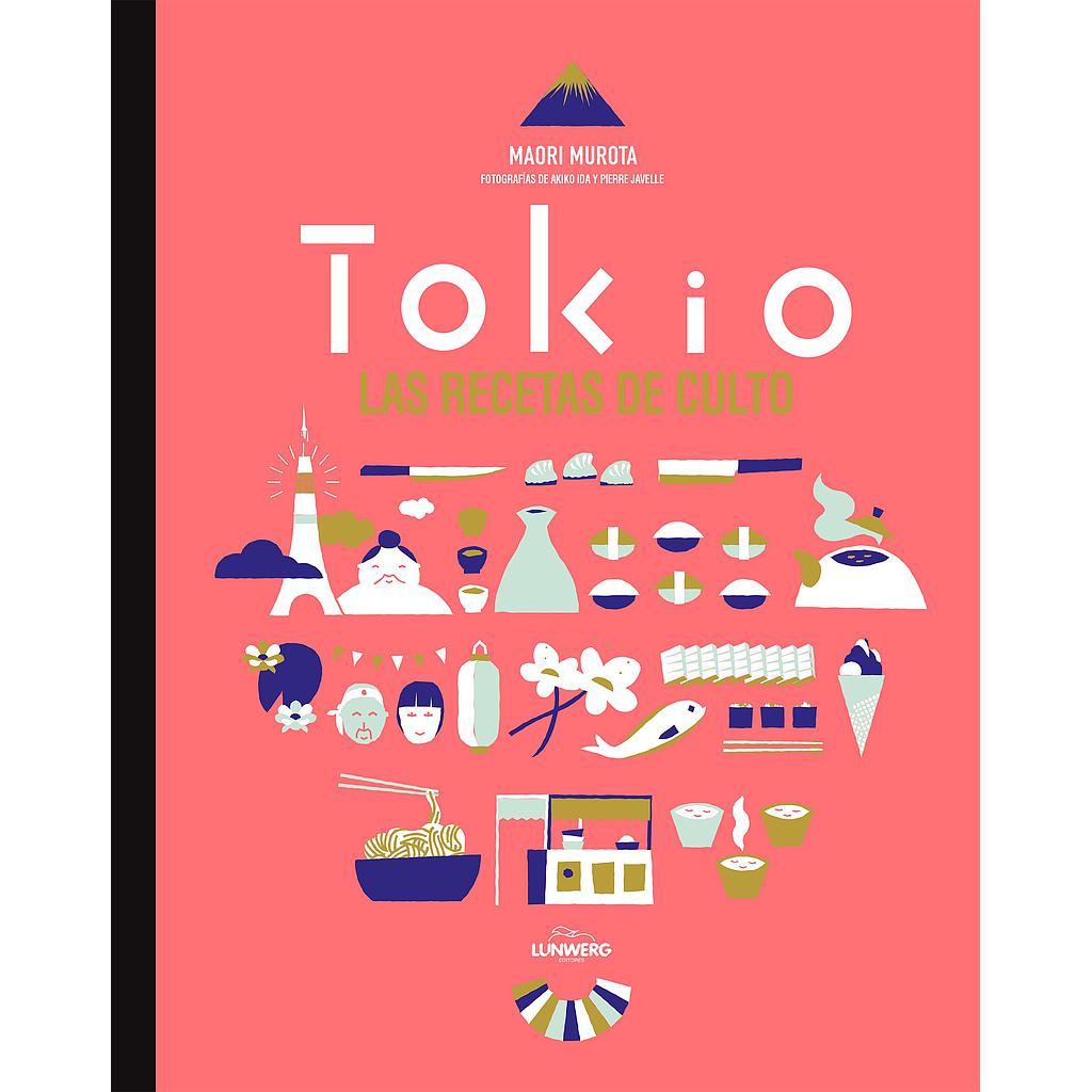 Tokio. Las recetas de culto