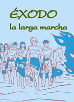 Éxodo, la larga marcha