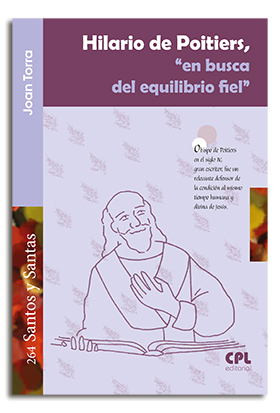 Hilario de Poitiers, 'en busca del equilibro fiel'