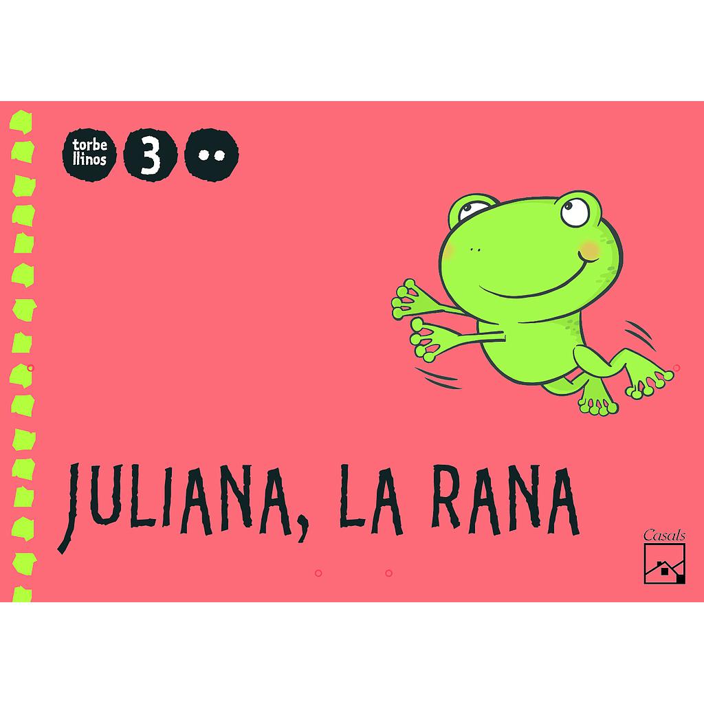 Juliana, la rana 2.º trimestre 3 años. Torbellinos