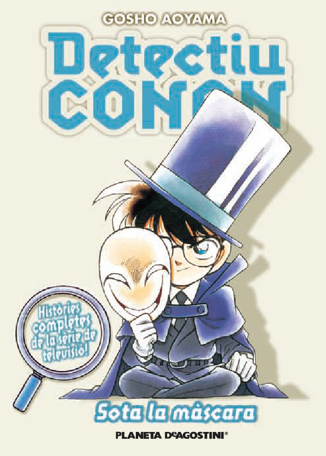 Detectiu Conan nº 08 Sota la màscara
