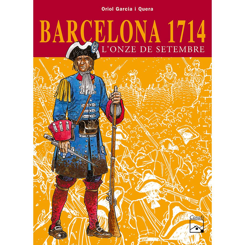 Barcelona 1714 - L'Onze de setembre