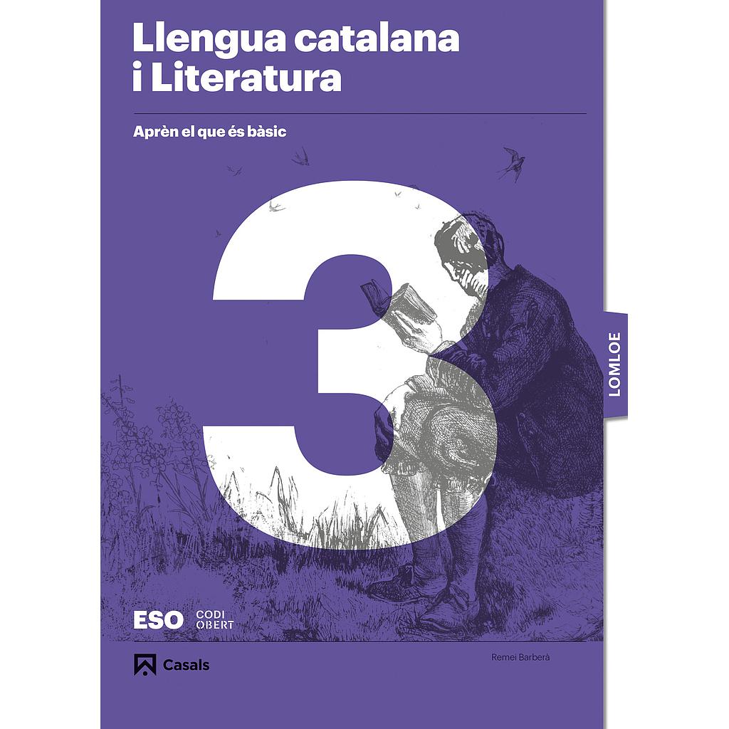 Aprèn el que és bàsic. Llengua catalana i Literatura 3 ESO.  LOMLOE