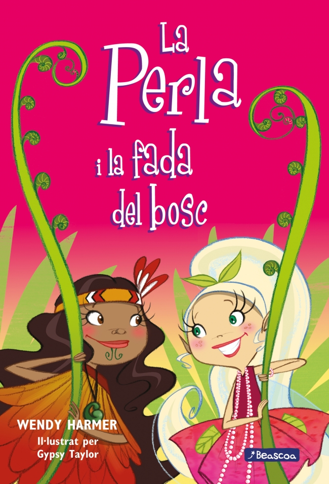 La Perla 13 - La Perla i la fada del bosc