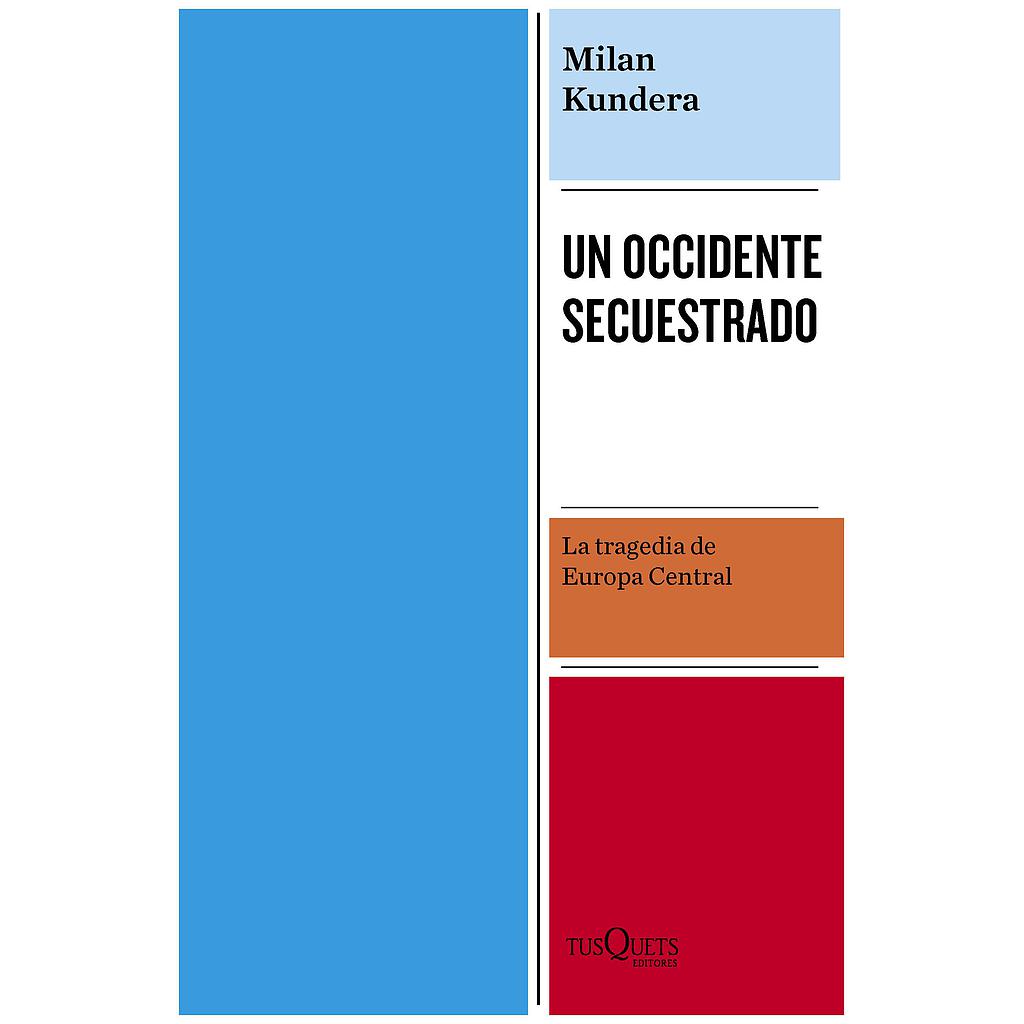 Un Occidente secuestrado