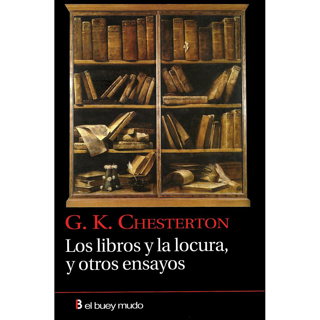 Los libros y la locura, y otros ensayos