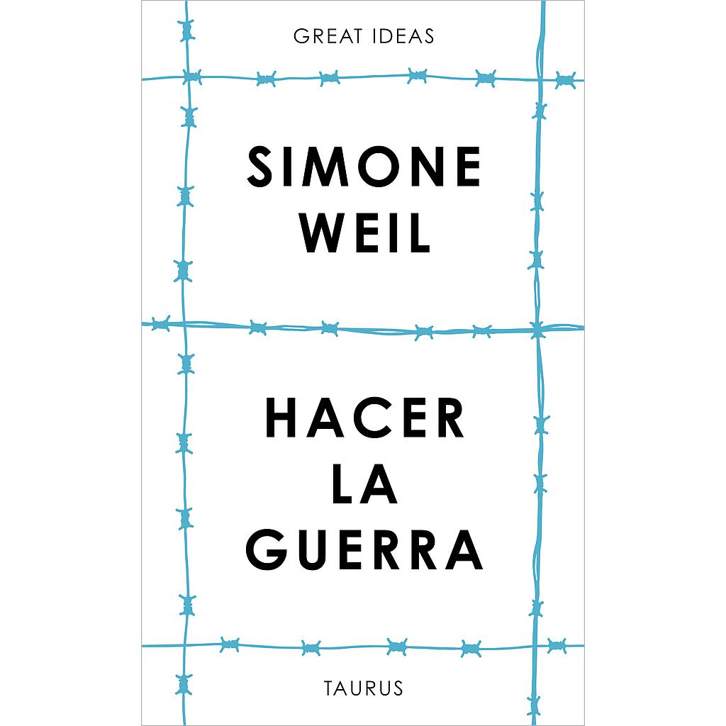 Hacer la guerra (Serie Great Ideas)