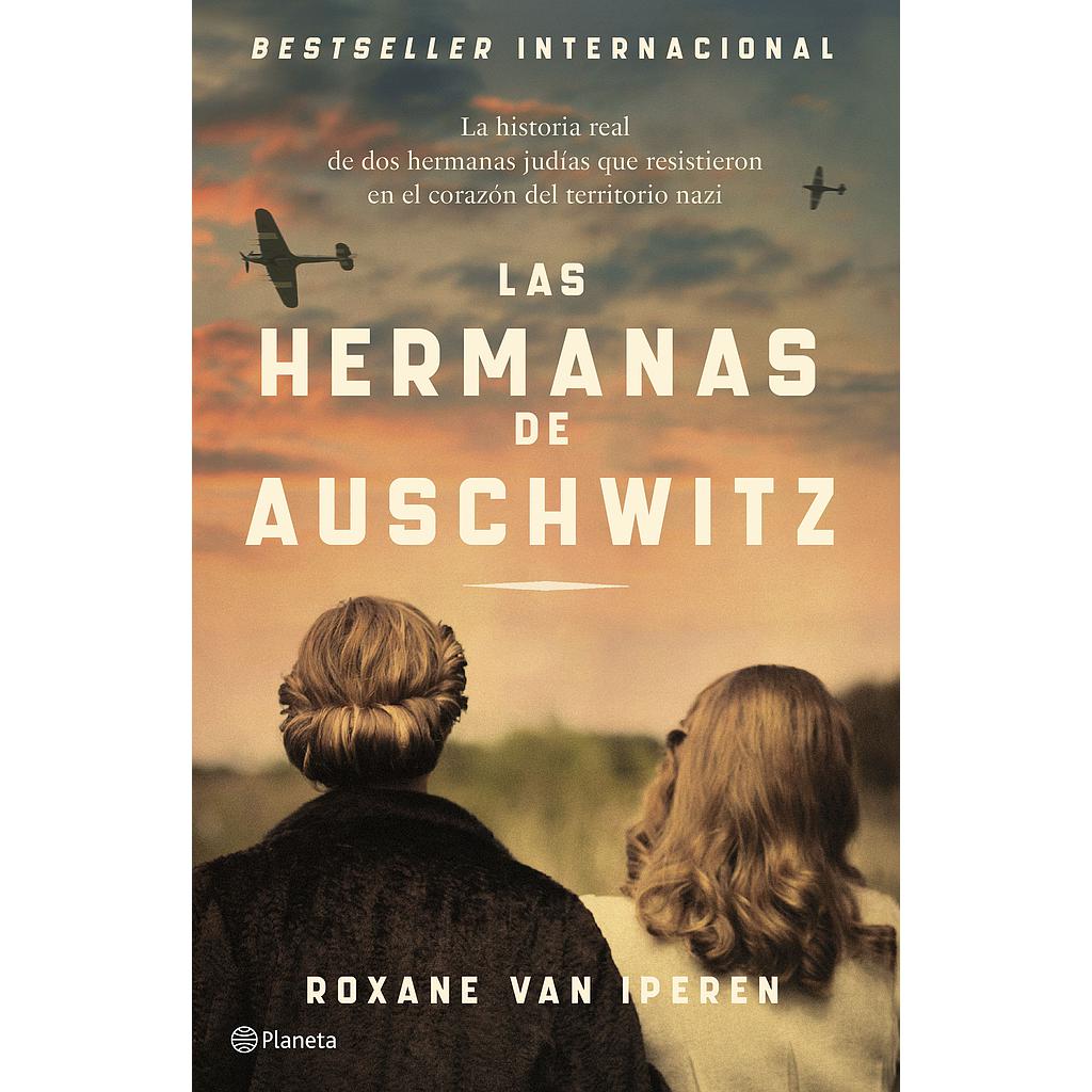 Las hermanas de Auschwitz