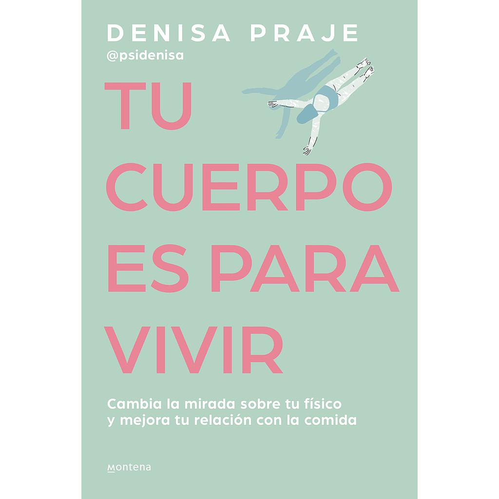 Tu cuerpo es para vivir