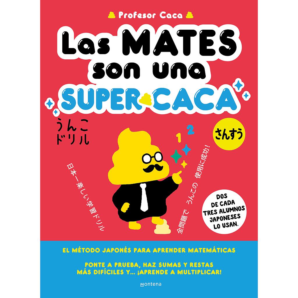 Las mates son una súperCACA