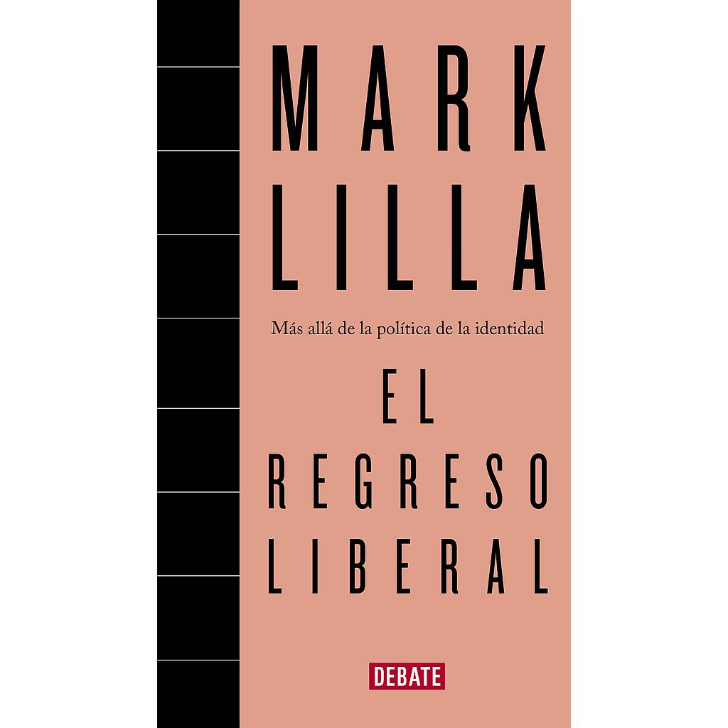 El regreso liberal