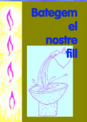 Bategem el nostre fill